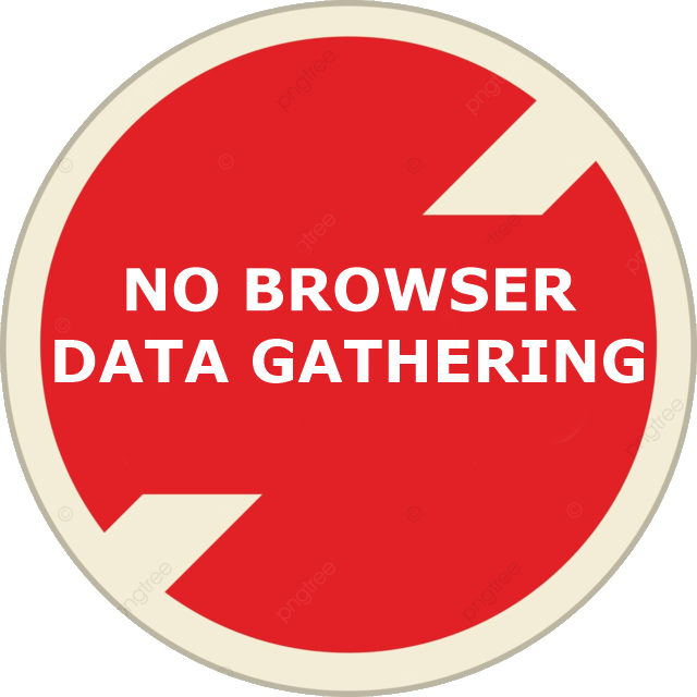 No Browser Data Gathering.